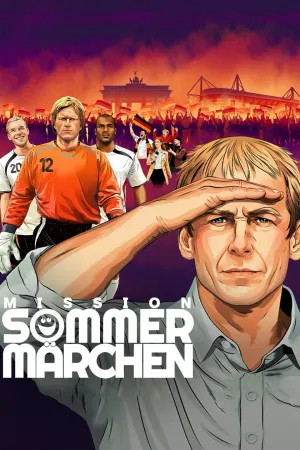 Mission Sommermärchen - Deutschlands Weg zur WM 2006 - Series Poster