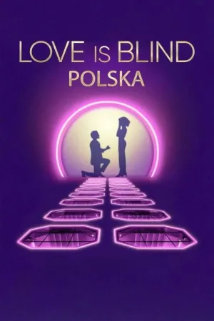 Love Is Blind: Poland - Poster