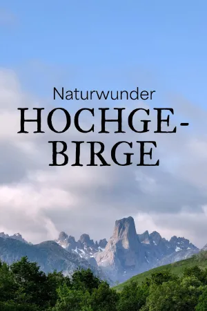 Naturwunder Hochgebirge - Poster