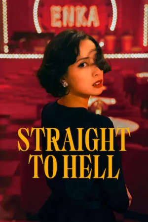 Straight to Hell - Series Poster