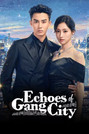 Echoes of Gang City - Poster