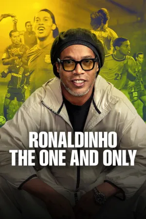 Ronaldinho: The One and Only - Poster