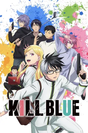 KILL BLUE - Poster