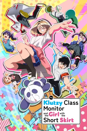 The Klutzy Class Monitor and the Girl with the Short Skirt - Poster