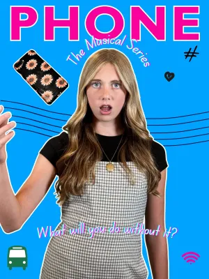Phone: The Musical Series - Poster