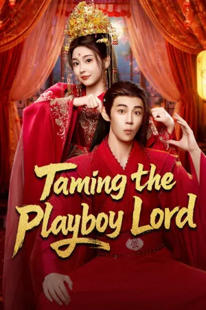 Taming the Playboy Lord - Poster