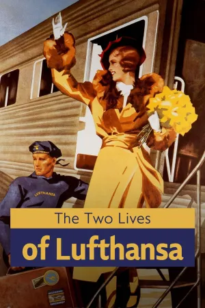 The Two Lives of Lufthansa - Poster