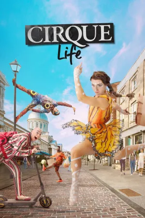 Cirque Life - Poster
