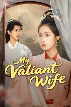 My Valiant Wife - Poster