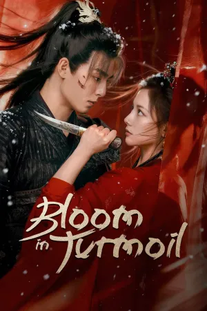 Bloom in Turmoil - Poster