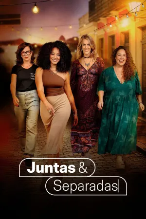Juntas & Separadas - Poster