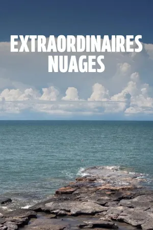Extraordinary Clouds - Poster