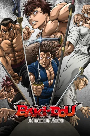 BAKI-DOU: The Invincible Samurai - Poster