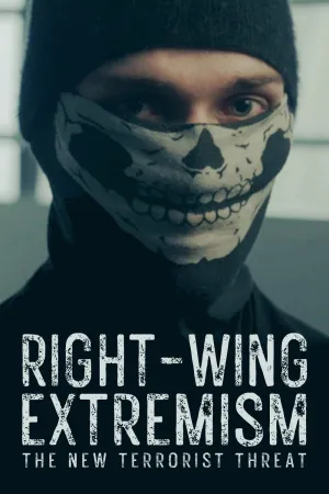 Right-Wing Extremism: The New Terrorist Threat - Poster