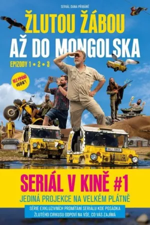 Žlutou žábou až do Mongolska - Poster