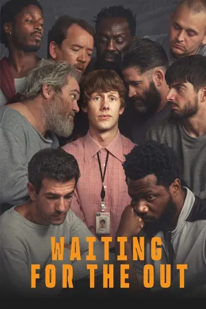 Waiting for the Out - Poster