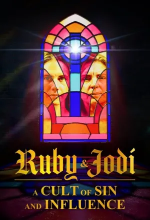 Ruby & Jodi: A Cult of Sin and Influence - Poster