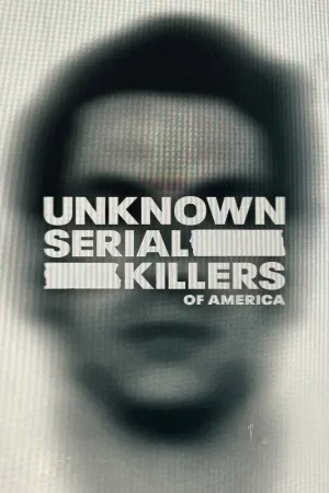 Unknown Serial Killers of America - Poster