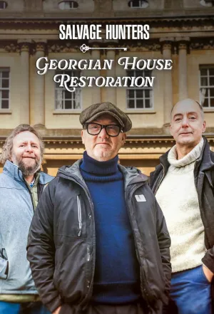 Salvage Hunters: Georgian House Restoration - Series Poster