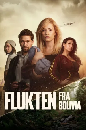 Escaping Bolivia - Poster