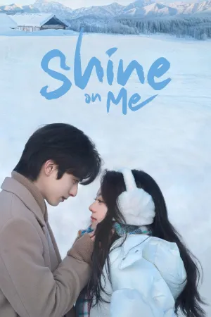 Shine on Me - Poster