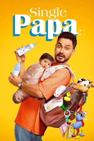 Single Papa - Poster
