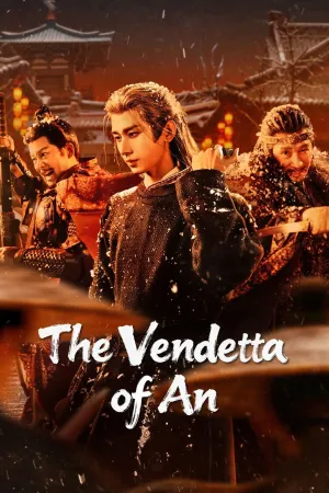 The Vendetta of An - Poster