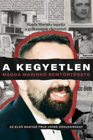 A Kegyetlen - Magda Marinko rémtörténete - Series Poster