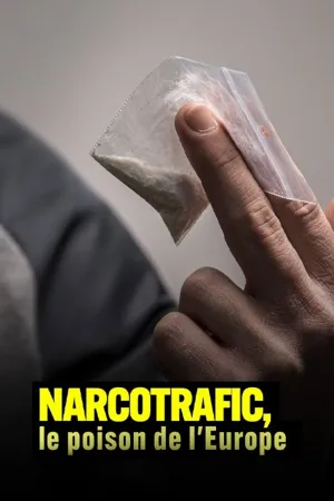 Drug trafficking, the poison of Europe - Poster