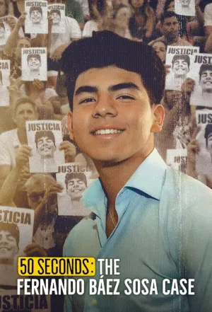 50 Seconds: The Fernando Báez Sosa Case - Poster