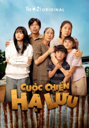 Cuộc Chiến Hạ Lưu - Poster
