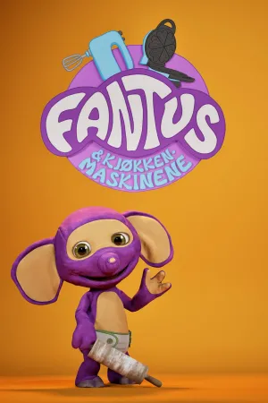 Fantus og Kjøkkenmaskinene - Poster