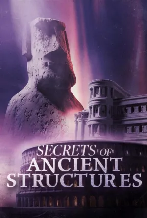 Secrets of Ancient Structures - Poster