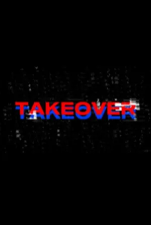 Takeover - Poster