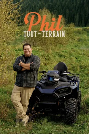 Phil Tout-Terrain - Series Poster
