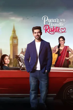 Pyaar Sey Bandhe Rishte - Poster