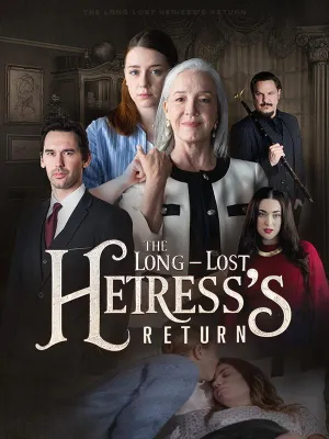 The Long-Lost Heiress's Return - Series Poster