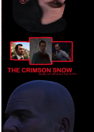 The Crimson Snow: Story of Michael De Santa - Poster