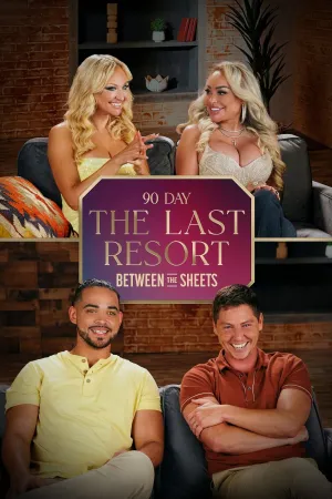 90 Day: The Last Resort Between the Sheets - Poster