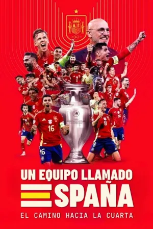 A Team Called SPAIN: The Road to the Fourth Win - Poster