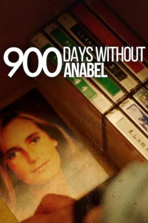 900 Days Without Anabel - Poster