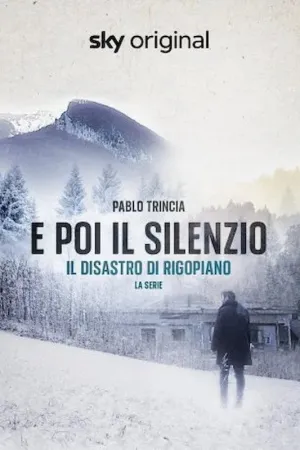 And then silence - Rigopiano the TV series - Poster