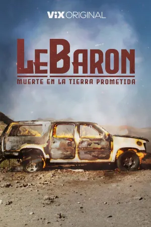 LeBaron Muerte en la Tierra Prometida - Poster