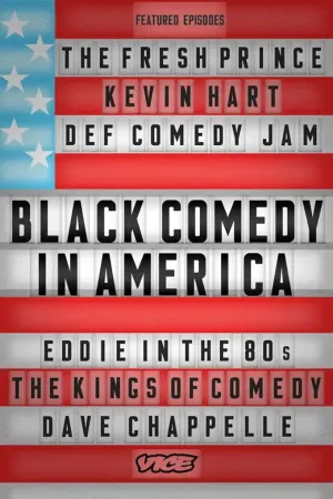 Black Comedy in America - Series Poster