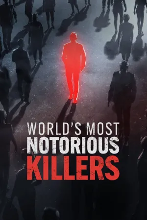 World's Most Notorious Killers - Poster