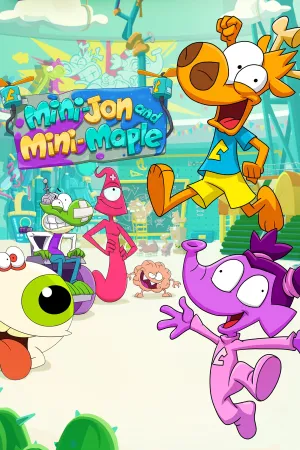 Mini-Jon and Mini-Maple - Series Poster