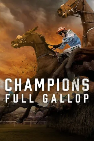 Champions: Full Gallop - Poster