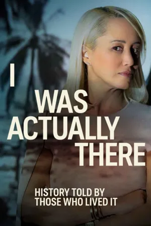 I Was Actually There - Poster