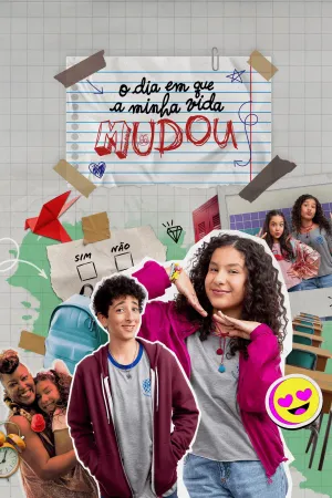 O Dia em Que a Minha Vida Mudou - Poster