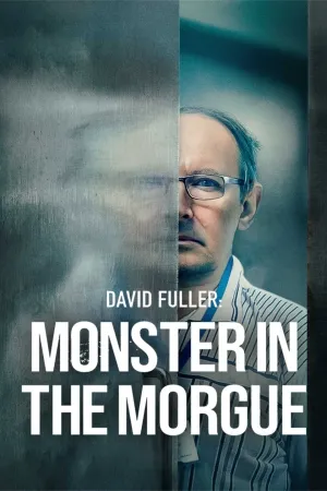 David Fuller: Monster in the Morgue - Series Poster
